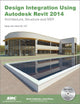 Design Integration Using Autodesk Revit 2014
