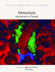 Metastasis: Mechanism to Therapy (Perspectives CSHL)