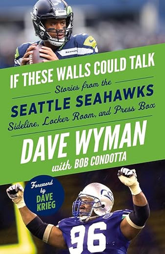 If These Walls Could Talk: Seattle Seahawks: Stories from the Seattle Seahawks Sideline, Locker Room, and Press Box
