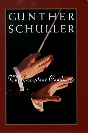 THE COMPLEAT CONDUCTOR