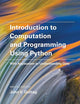 Introduction to Computation and Programming Using Python, second edition: With Application to Understanding Data