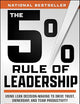 The 5% Rule of Leadership: Using Lean Decision-Making to Drive Trust, Ownership, and Team Productivity
