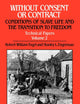 Without Consent or Contract: Conditions of Slave Life and the Transition to Freedom, Technical Papers, Vol. II
