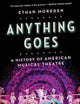 Anything Goes: A History of American Musical Theatre