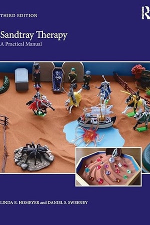 Sandtray Therapy: A Practical Manual