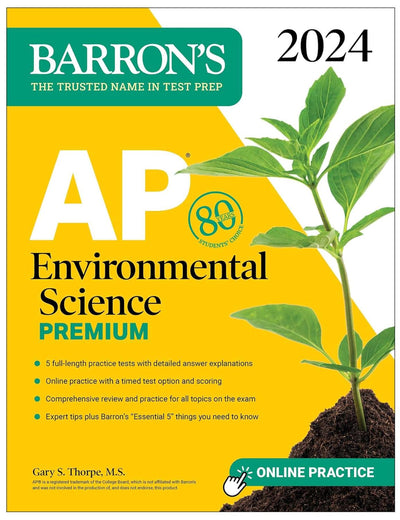 AP Environmental Science Premium, 2024: 5 Practice Tests + Comprehensive Review + Online Practice (Barron's AP Prep)