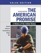 The American Promise, Value Edition, Volume 2: A History of the United States