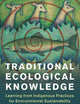 Traditional Ecological Knowledge (New Directions in Sustainability and Society)