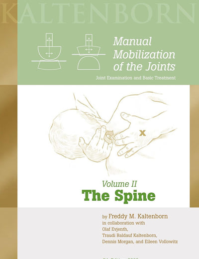 Manual Mobilization of the Joints, Vol. 2: The Spine, 5th ed., 2009