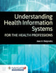 Understanding Health Information Systems for the Health Professions