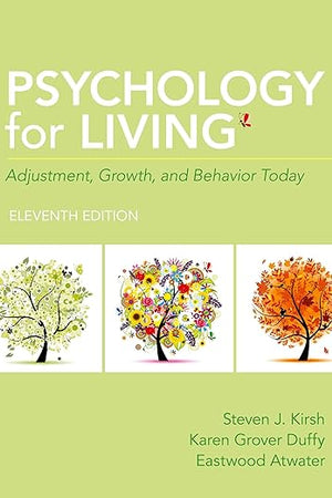 Psychology for Living: Adjustment, Growth, and Behavior Today