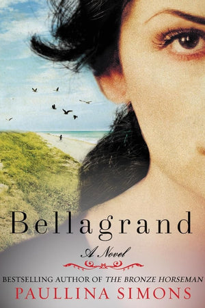Bellagrand: A Novel