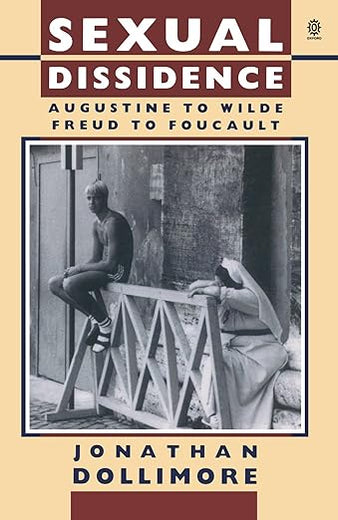Sexual Dissidence: Augustine to Wilde, Freud to Foucault