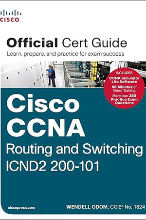 Cisco CCNA Routing and Switching ICND2 200-101 Official Cert Guide
