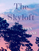 The Skyloft (The Valley)