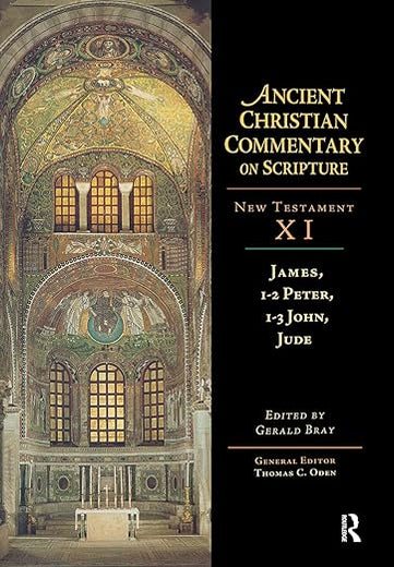 James, 1-2 Peter, 1-3 John, Jude (Ancient Christian Commentary on Scripture)