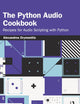 The Python Audio Cookbook