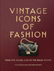 Vintage Icons of Fashion: From the Chanel 2.55 to the Rolex Oyster