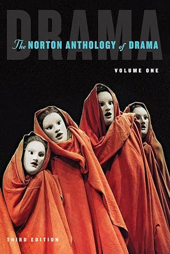 The Norton Anthology of Drama: Antiquity Through the Eighteenth Century (1)