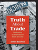 Truth About Trade: Reflections On International Trade And Law