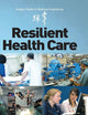 Resilient Health Care (Ashgate Studies in Resilience Engineering)