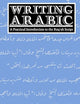 Writing Arabic: A Practical Introduction to Ruq'ah Script