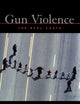 Gun Violence : The Real Costs