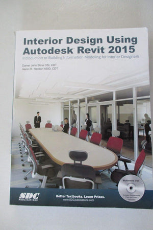 Interior Design Using Autodesk Revit 2015