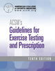 ACSM's Guidelines for Exercise Testing and Prescription (American College of Sports Medicine)
