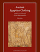 Ancient Egyptian Clothing: Studies in Late Period Private Representations: Volume 1 (Harvard Egyptological Studies, 20.1)