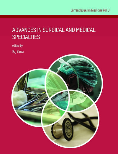 Advances in Surgical and Medical Specialties: Advances in Surgical and Medical Specialties