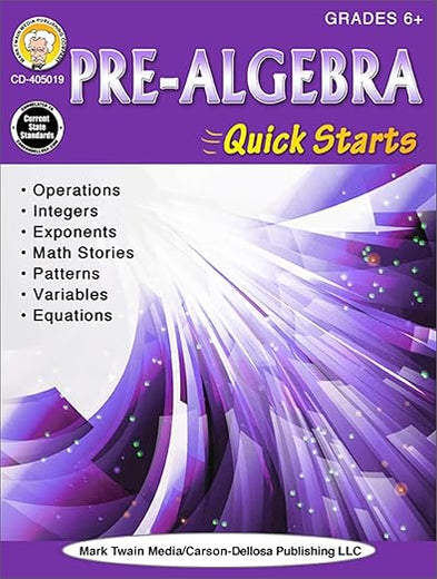 Mark Twain Pre Algebra Workbook, Math Book for Grade 6 and Up, Operations, Integers, Exponents, Patterns, Mathematics Equations, and More, Classroom or Homeschool Curriculum, Quick Starts Series