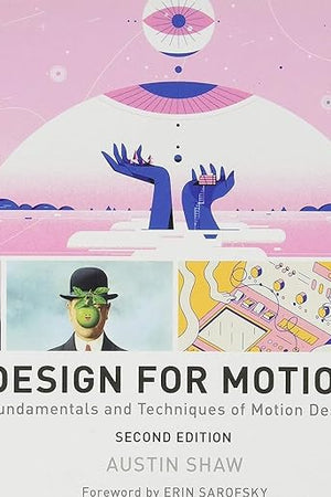 Design for Motion: Fundamentals and Techniques of Motion Design