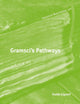 Gramsci's Pathways (Historical Materialism Book Series, 102)