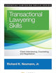 Transactional Lawyering Skills (Essential Lawyering Skills Series)
