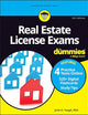Real Estate License Exams For Dummies: Book + 4 Practice Exams + 525 Flashcards Online
