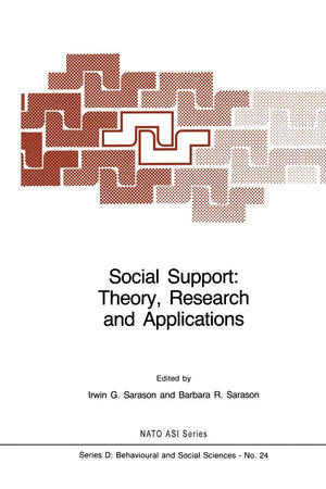 Social Support: Theory, Research and Applications (NATO Science Series D:, 24)