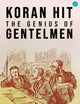 Koran Hit the Genius of Gentlemen