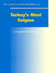 Turkey's Alevi Enigma: A Comprehensive Overview (Social, Economic and Political Studies of the Middle East and Asia, 88)