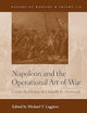Napoleon and the Operational Art of War: Essays in Honor of Donald D. Horward (History of Warfare, 110)