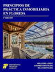 Principios de Práctica Inmobiliaria en Florida (Spanish Edition)
