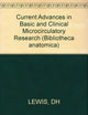 Current Advances in Basic and Clinical Microcirculation