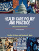 Health Care Policy and Practice: A Biopsychosocial Perspective