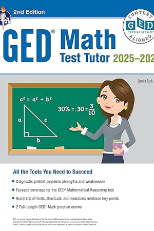 GED Math Test Tutor, For the 2025-2026 GED Test: Certified GED Aligned Prep (GED® Test Preparation)