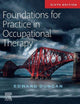 Foundations for Practice in Occupational Therapy