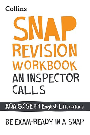 Collins GCSE 9-1 Snap Revision – An Inspector Calls Workbook: New GCSE Grade 9-1 English Literature AQA: GCSE Grade 9-1