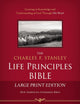 NASB, The Charles F. Stanley Life Principles Bible, Large Print, Hardcover: Large Print Edition (Signature Series)