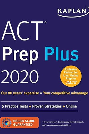ACT Prep Plus 2020: 5 Practice Tests + Proven Strategies + Online (Kaplan Test Prep)