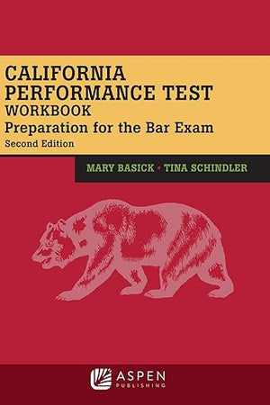 California Performance Test Workbook: Preparation for the Bar Exam (Bar Review)