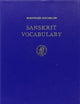 Sanskrit Vocabulary: Arranged According to Word Families with Meanings in English, German and Spanish
